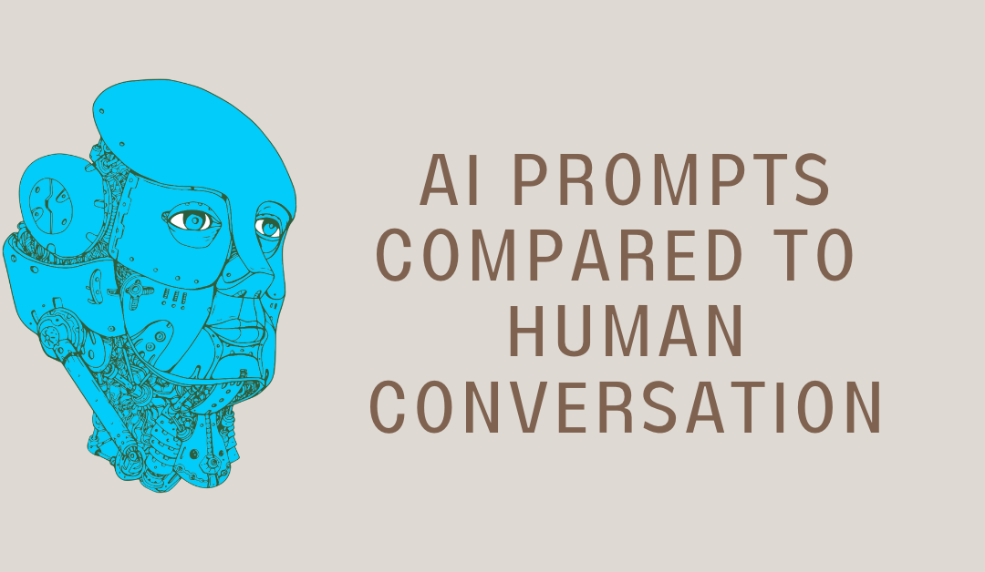 Understand – AI Prompts and Human Conversation