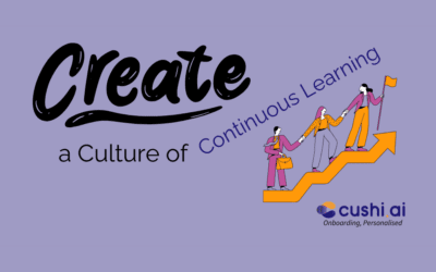 Creating a Culture of Continuous Learning – Onboarding as the First Step